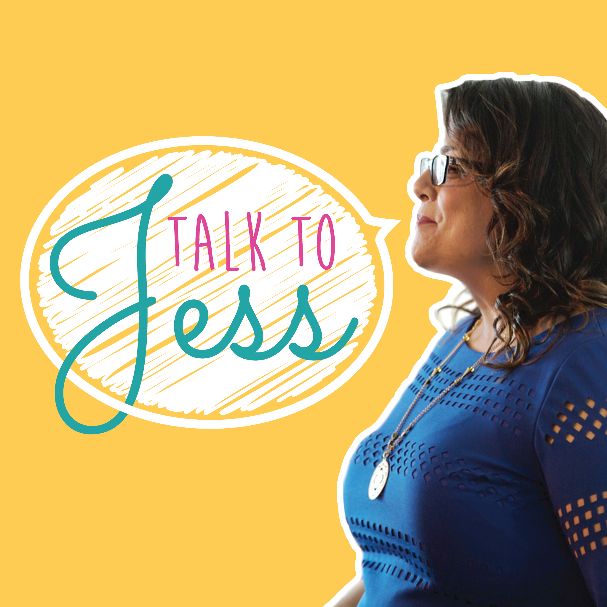 Talk to Jess: Conversations with Today's Thinkers, Movers, and Shapers